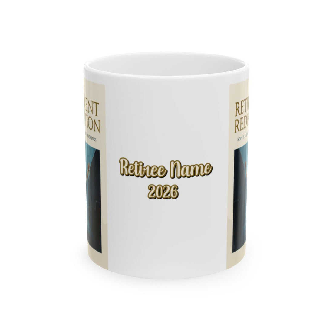 The Retirement Redemption Hope Is A Long Weekend | Retirement Redemption Hope | Personalized Microwavable Ceramic Mugs 11oz 15oz 20o - Retiree Gifts Retirement Party