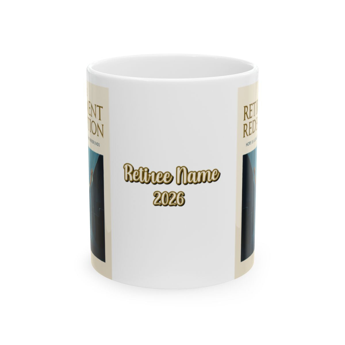 The Retirement Redemption Hope Is A Long Weekend | Retirement Redemption Hope | Personalized Microwavable Ceramic Mugs 11oz 15oz 20o - Retiree Gifts Retirement Party