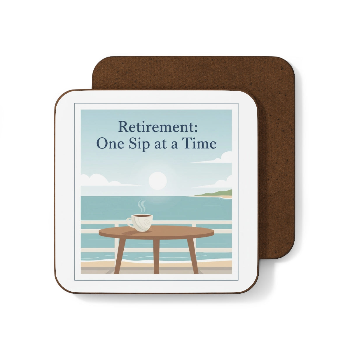 Retirement One Sip at a Time Square Coaster