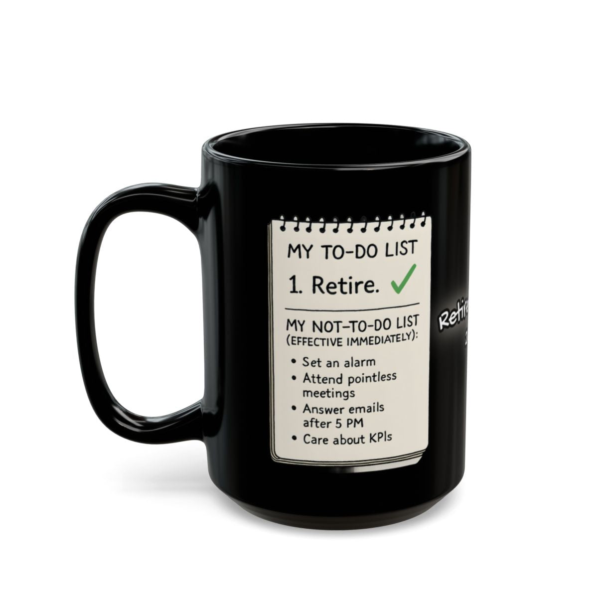 My To Do List Mug with Fun Retirement Message