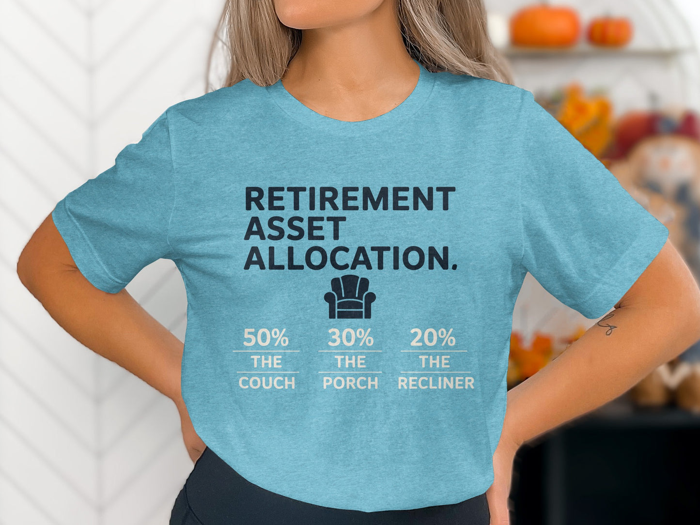 Retirement Asset Allocation 50% Couch 30% Porch | Relax | Graphic Soft Color Bella T-Shirts - Retiree Gifts Retirement Party
