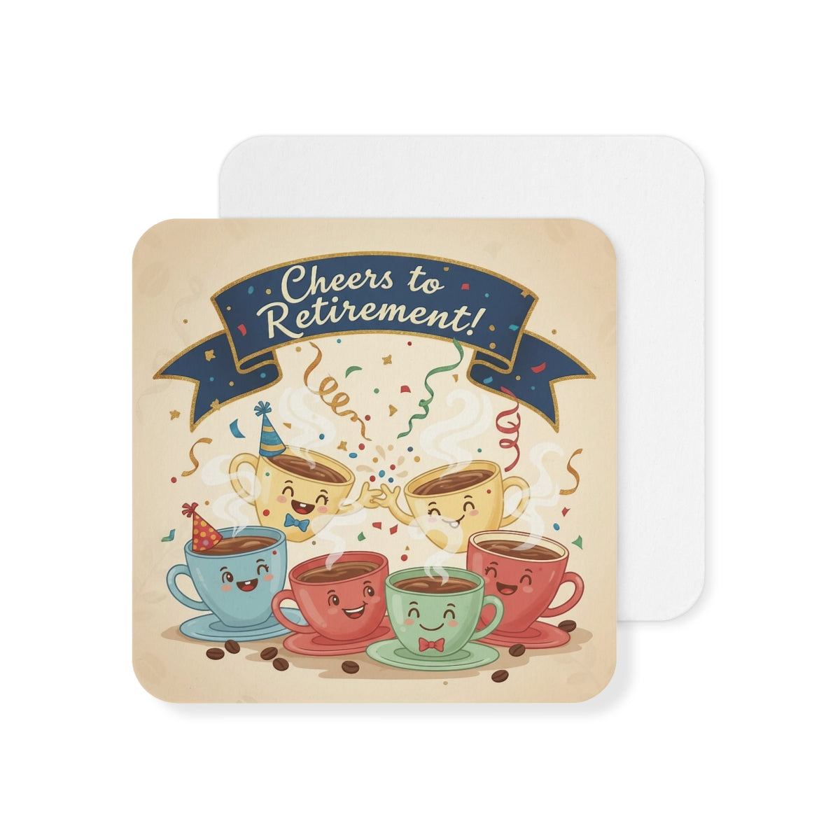 Cheers to Retirement Cute Coffee Cups Design