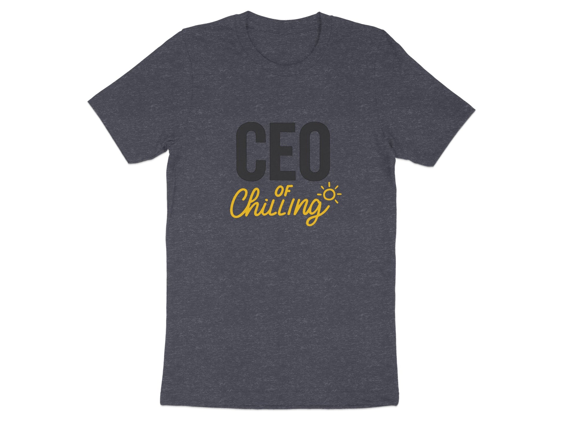 CEO of Chilling | Retire in Style with Dark Heather Color Bella T-Shirts - Retiree Gifts Retirement Party