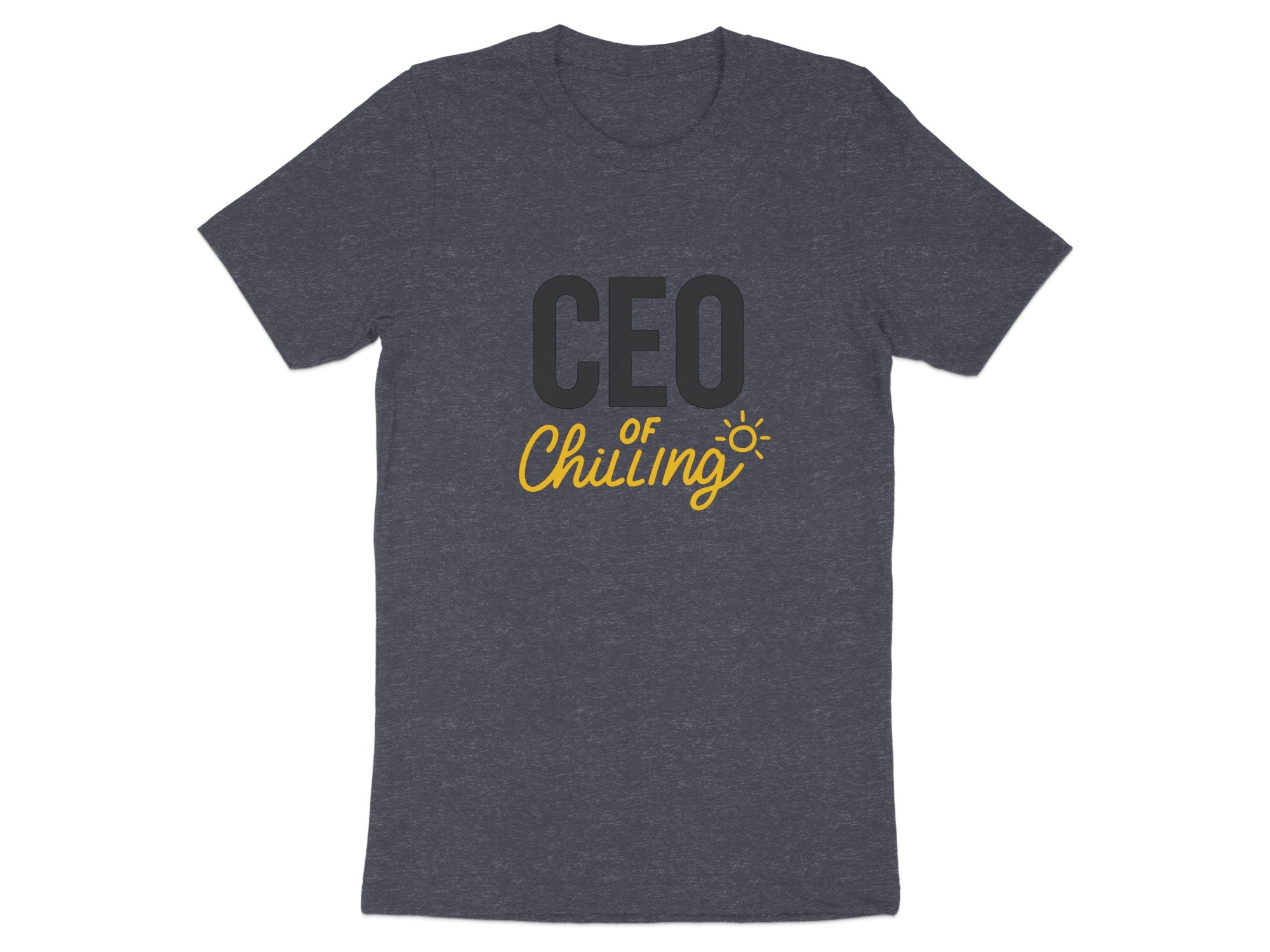 CEO of Chilling | Retire in Style with Dark Heather Color Bella T-Shirts - Retiree Gifts Retirement Party