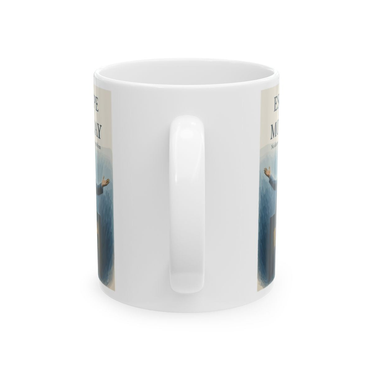 Escape From Monday No alarms no emails no problem | Personalized Microwavable Ceramic Mugs 11oz 15oz 20oz - Retiree Gifts Retirement Party