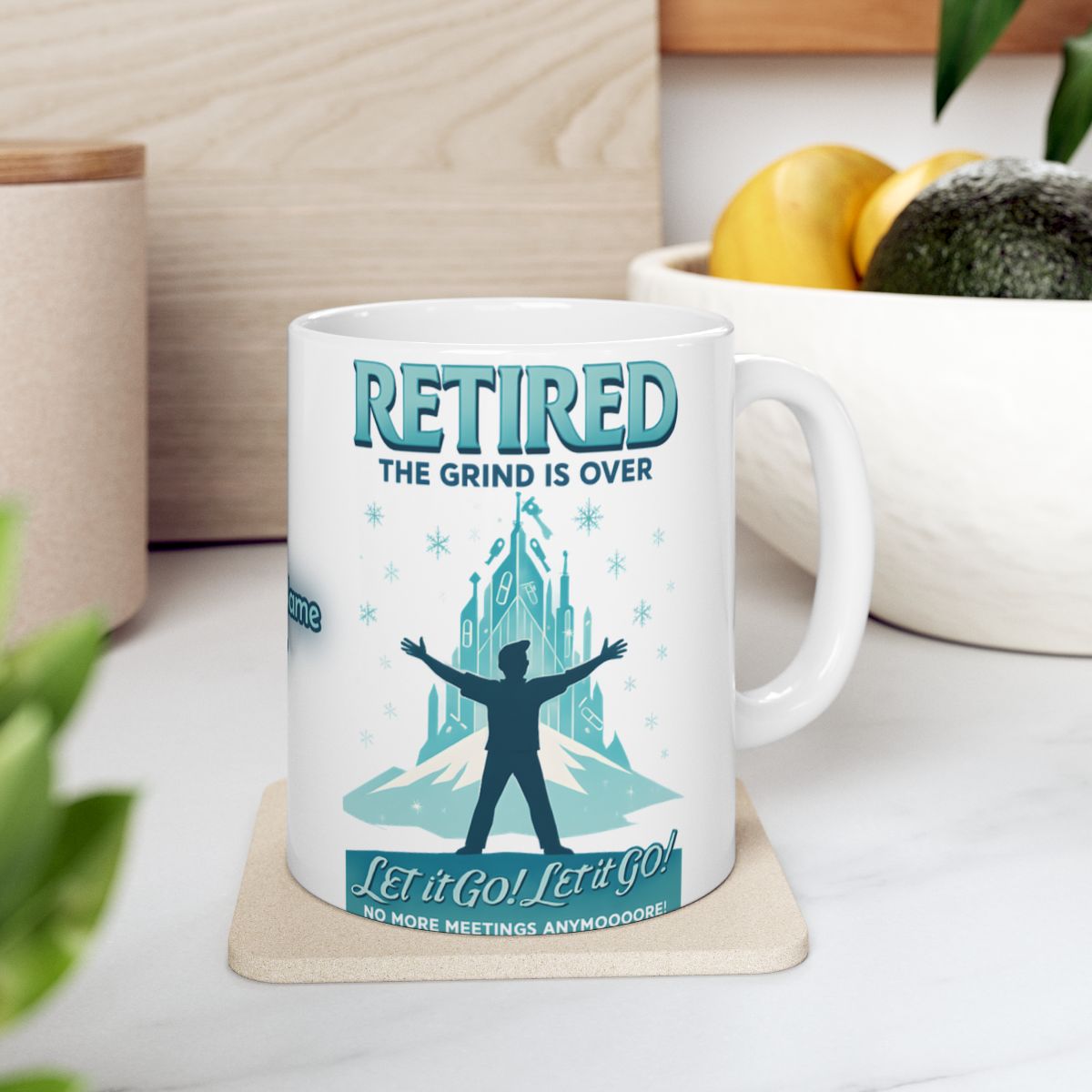 Retired The Grind is Over Let It Go Mug