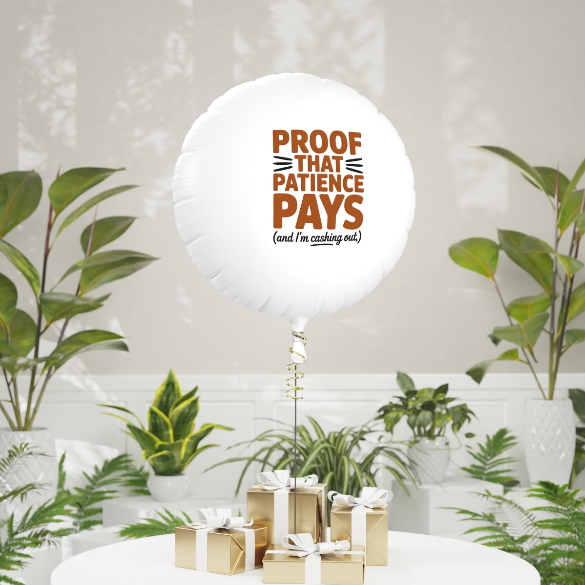 Proof That Patience Pays 22in or 11in Mylar Ballons - Retiree Gifts Retirement Party