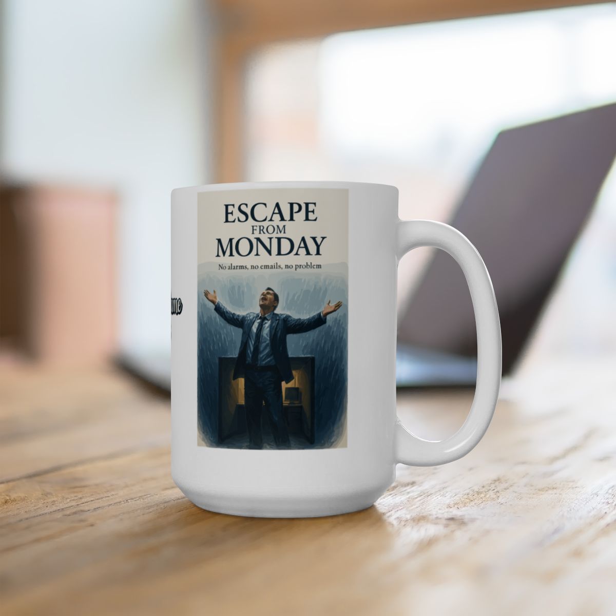 Escape From Monday No alarms no emails no problem | Personalized Microwavable Ceramic Mugs 11oz 15oz 20oz - Retiree Gifts Retirement Party