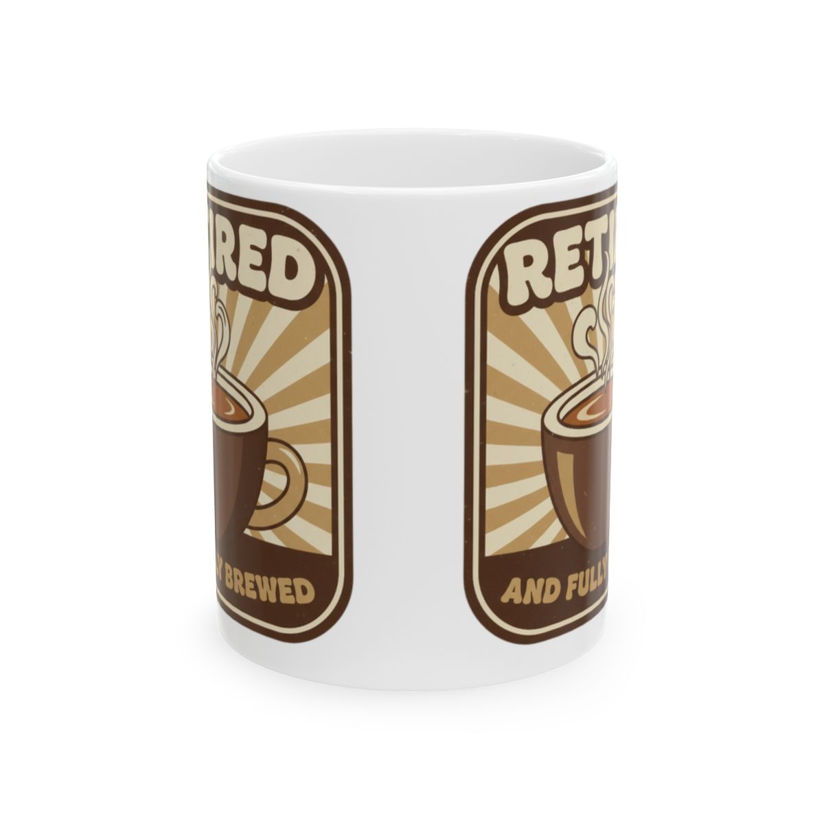 Retired Brewed and Full of Joy Mug Perfect for Coffee Lovers