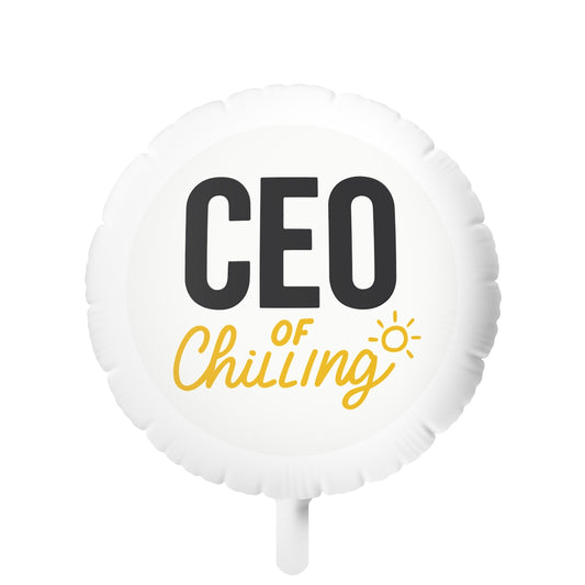 CEO of Chilling | A Retirements Dream | Personalized Mylar Ballons 11in or 22in - Retiree Gifts Retirement Party