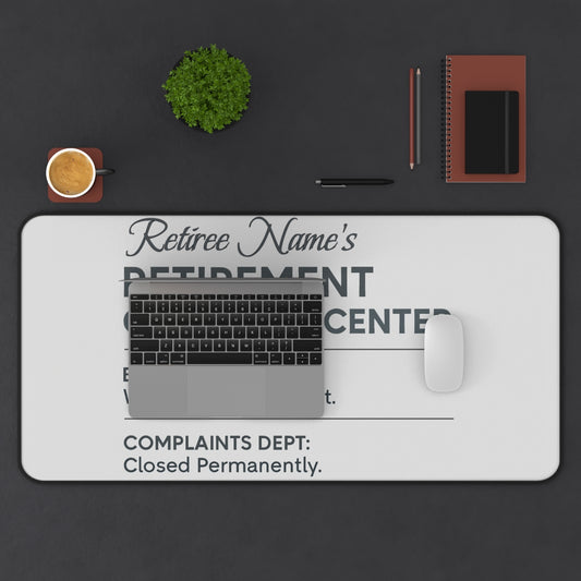 Personalized Retirement Desk Mat / Mouse Pad – “Fun Retirement Center Office Humor” - Retiree Gifts Retirement Party