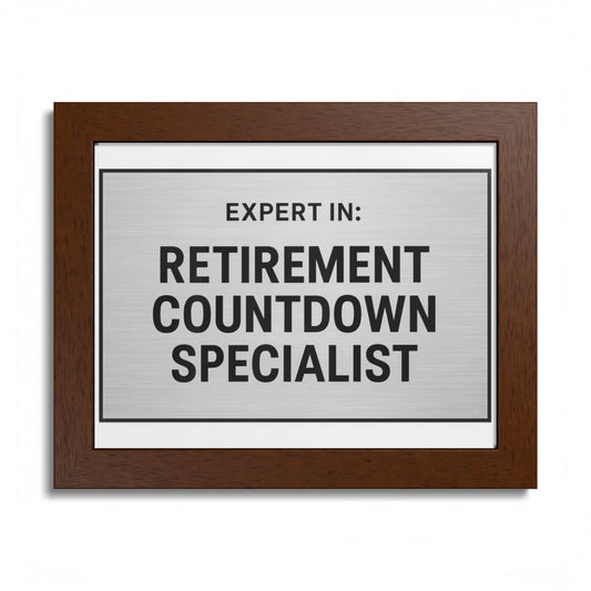 Expert In Retirement Countdown Specialist Silver Design Framed Art Posters - Retiree Gifts Retirement Party