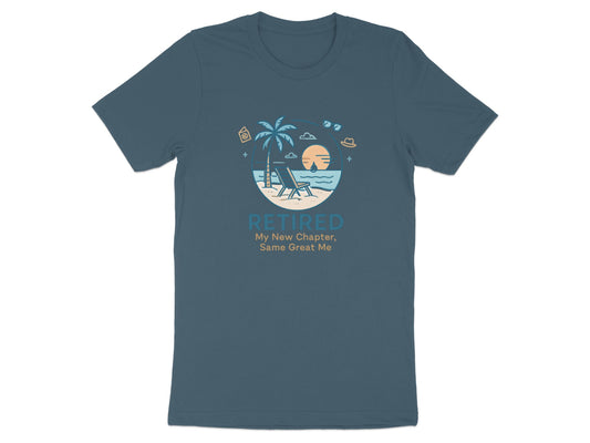 RETIRED My New Chapter Same Great Me | Dark Heather Color Bella T-Shirts - Retiree Gifts Retirement Party