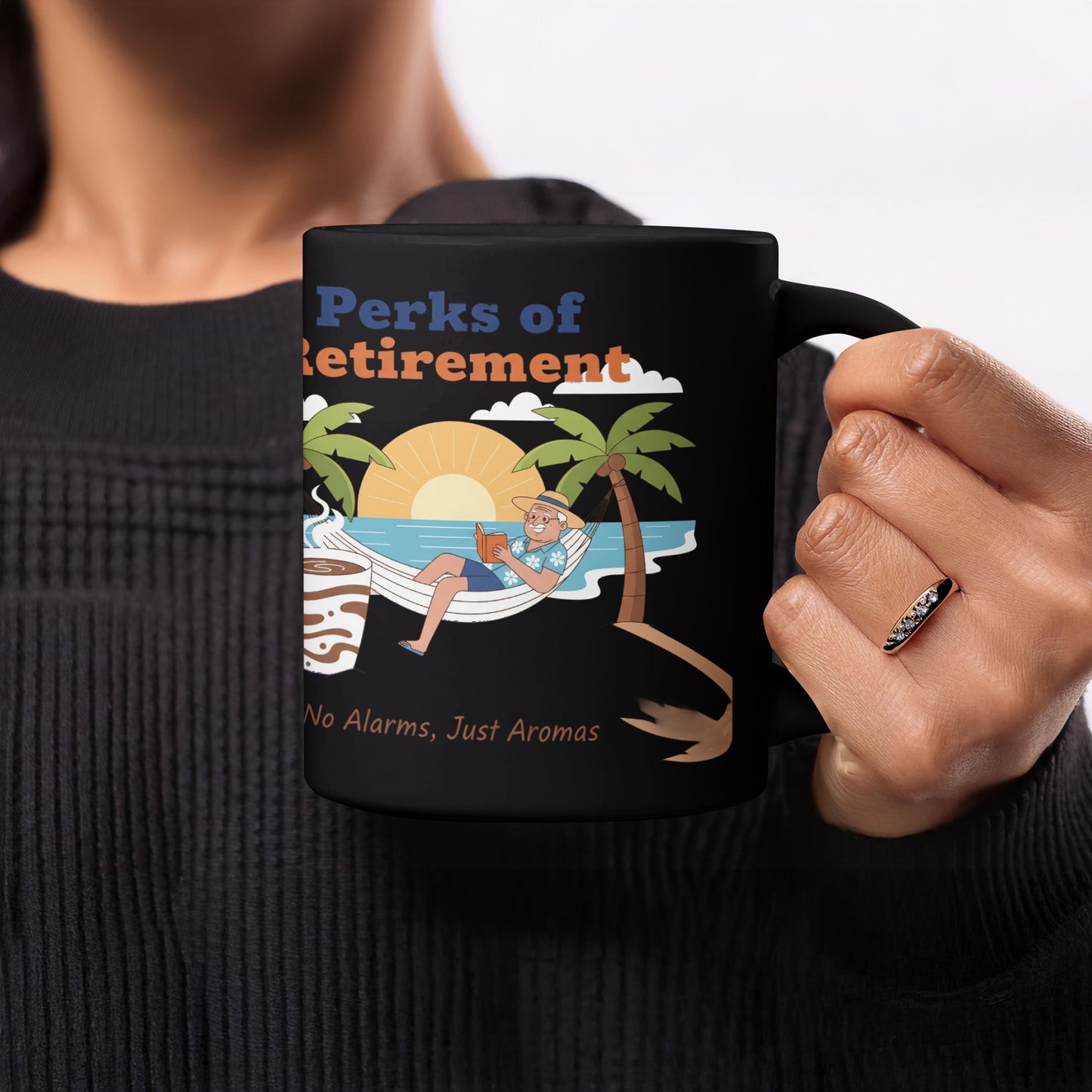 Perks of Retirement No Alarms Just Aromas mug
