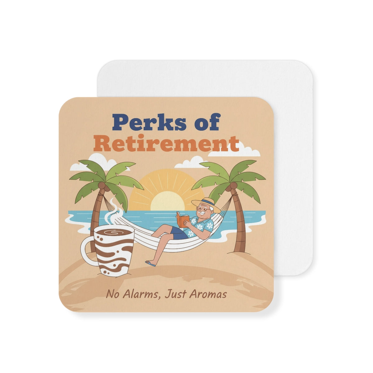 Perks of Retirement No Alarms Just Aromas product
