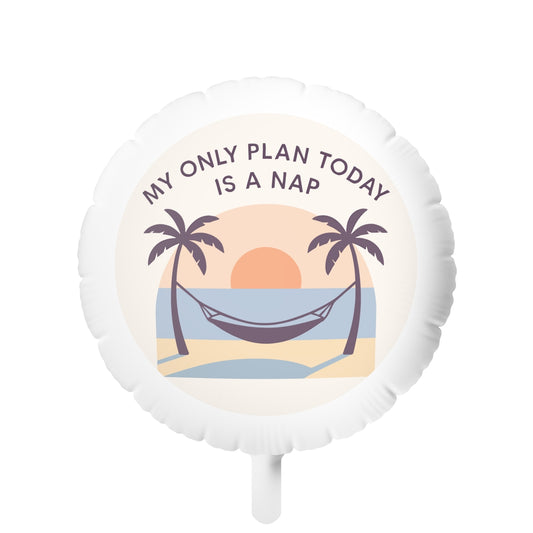 My Only Plan Today is a Nap | Relaxation Vibes | Personalized Retirement Mylar Ballons 11in or 22in - Retiree Gifts Retirement Party