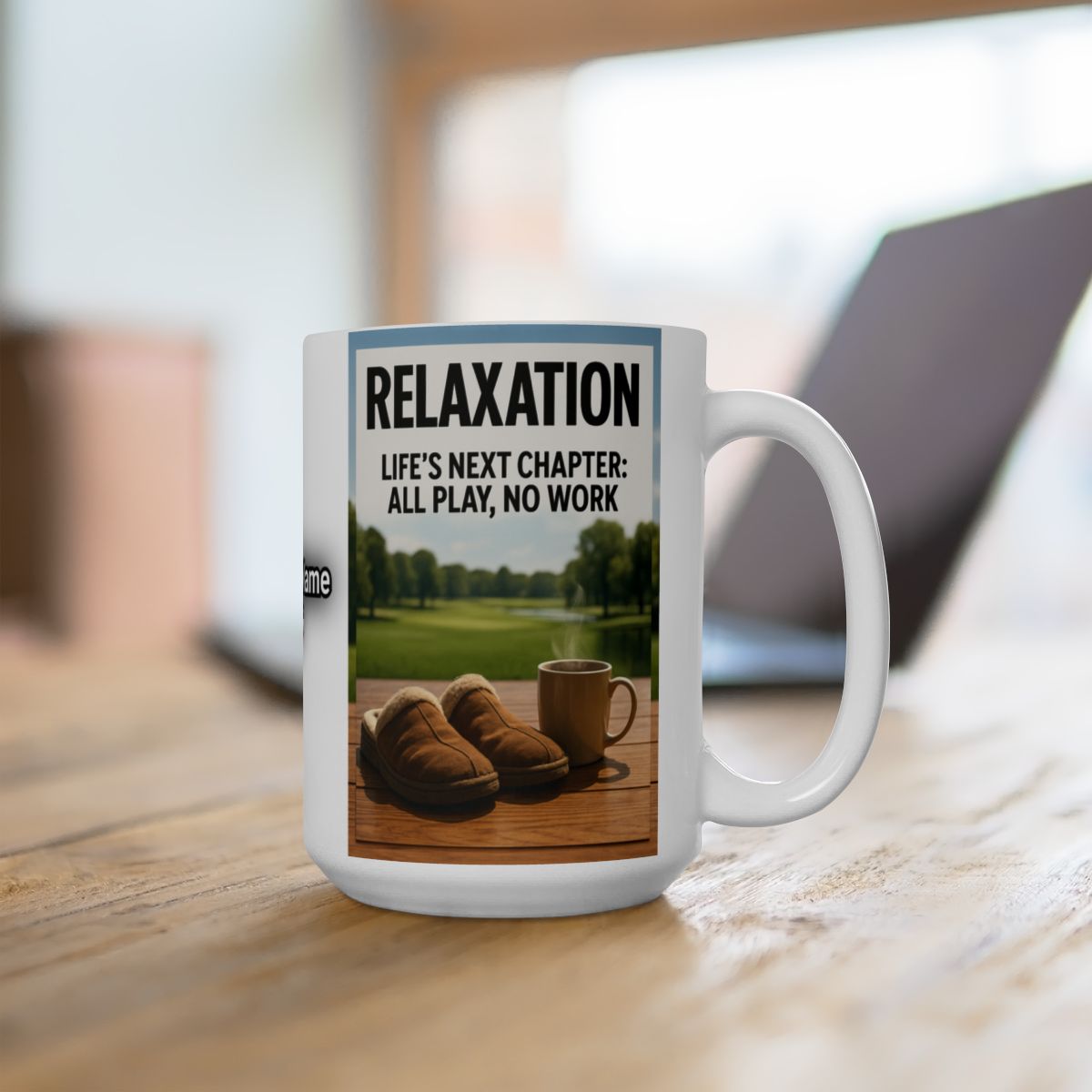 Relaxation Life's Next Chapter All Play No Work Mug