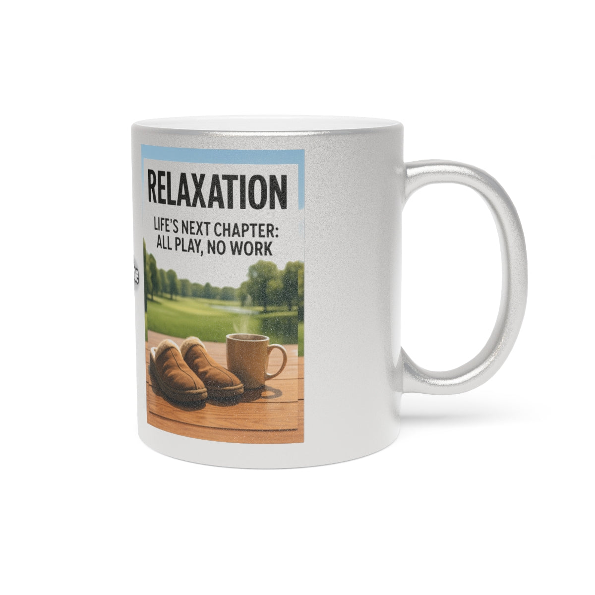 Relaxation Life's Next Chapter All Play No Work Mug