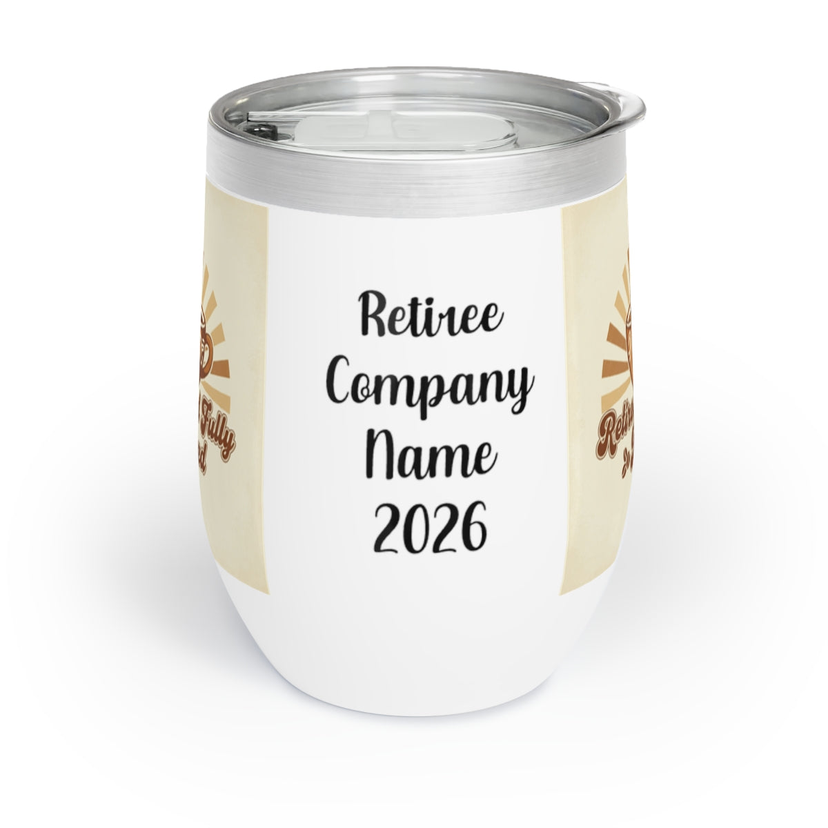 Retiree Company Name 2026 Custom Wine Tumbler