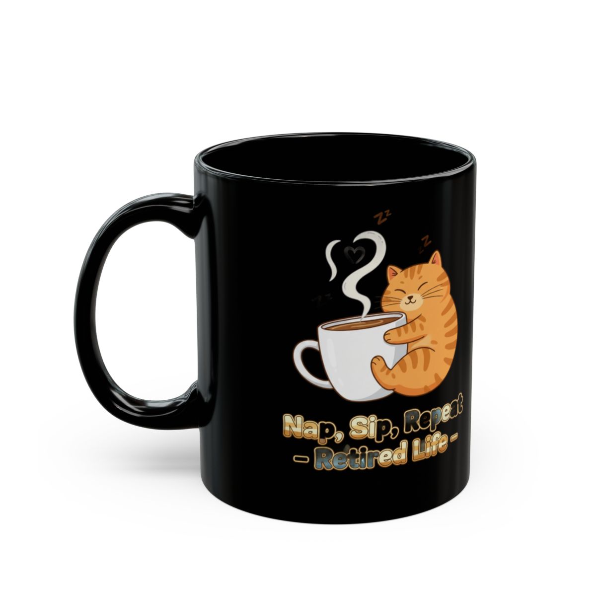 Nap Sip Repeat Retired Life Coffee Mug
