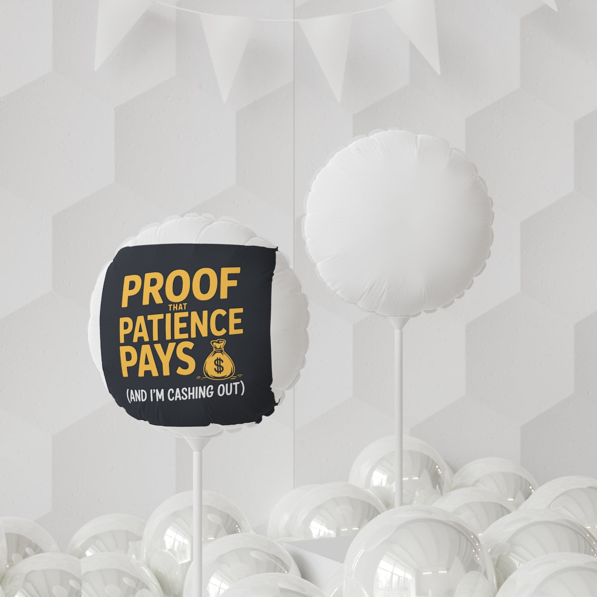 Proof That Patience Pays 22in or 11in Mylar Ballons - Retiree Gifts Retirement Party