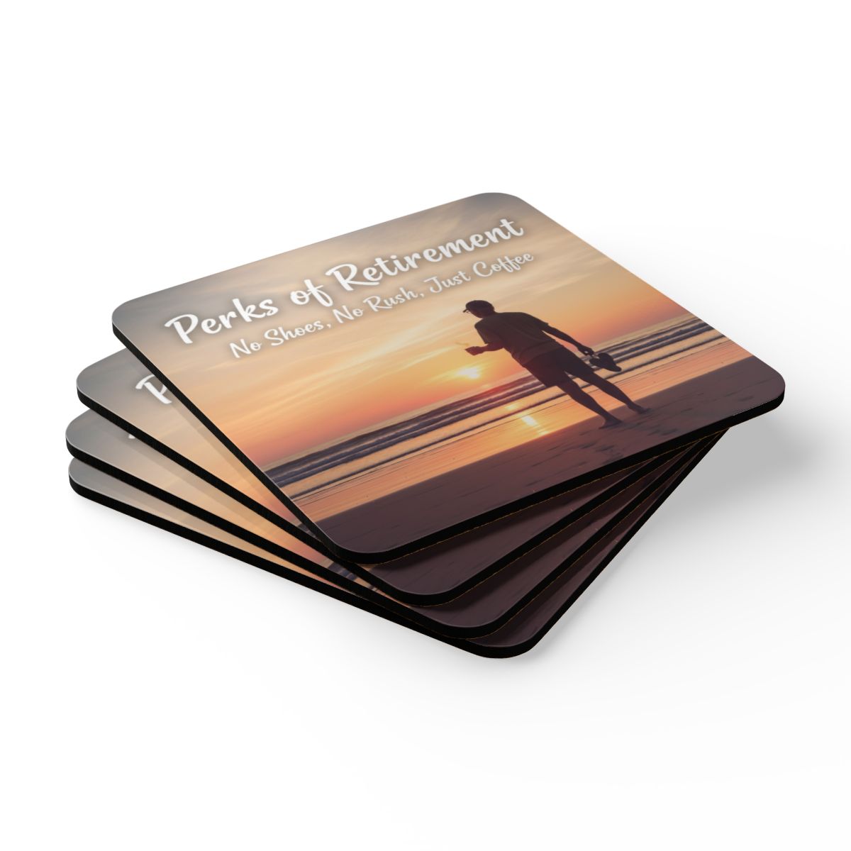 Perks of Retirement No Shoes No Rush Just Coffee Coasters