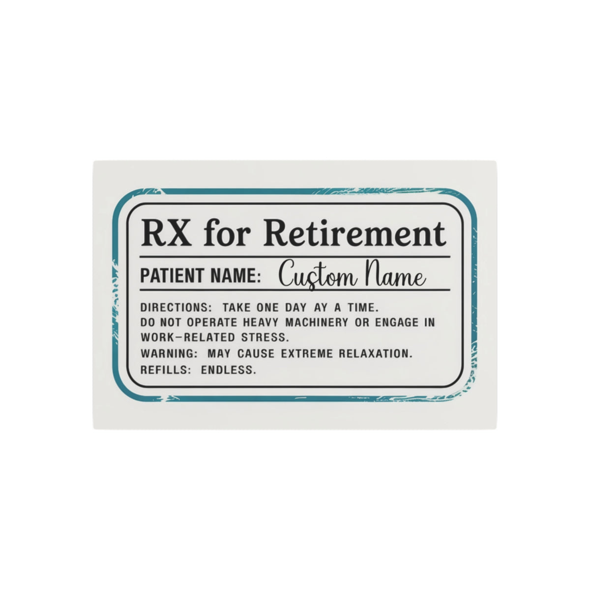 Personalized RX for Retirement Fun Gift Metal Art Sign - Retiree Gifts Retirement Party