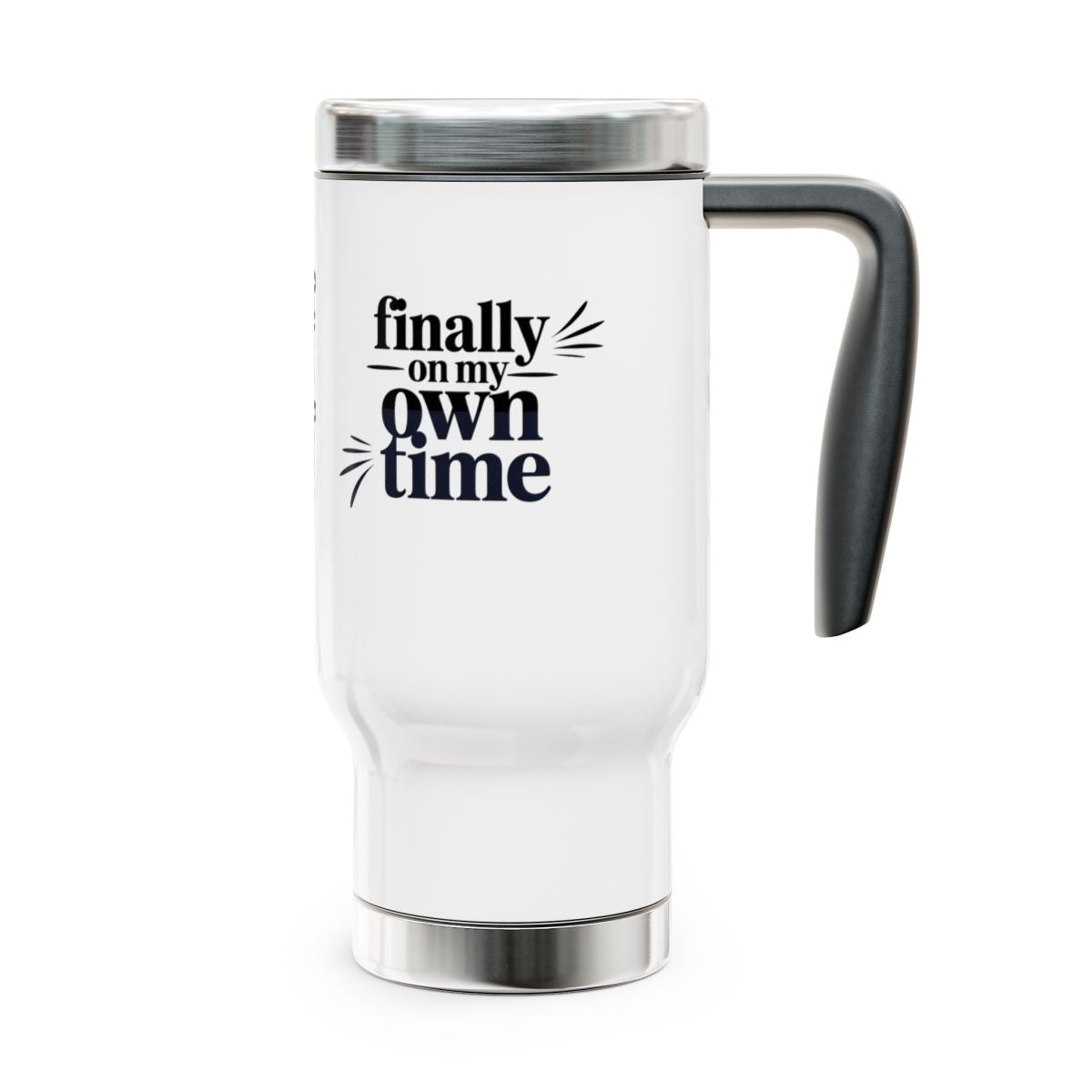 Personalized Retirement Travel Mug (Tumbler) – “Finally On My Own Time Retiree Name” - Retiree Gifts Retirement Party