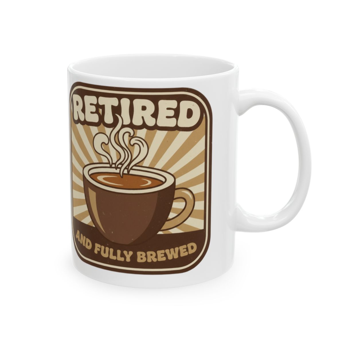 Retired And Fully Brewed Coffee Lover Mug