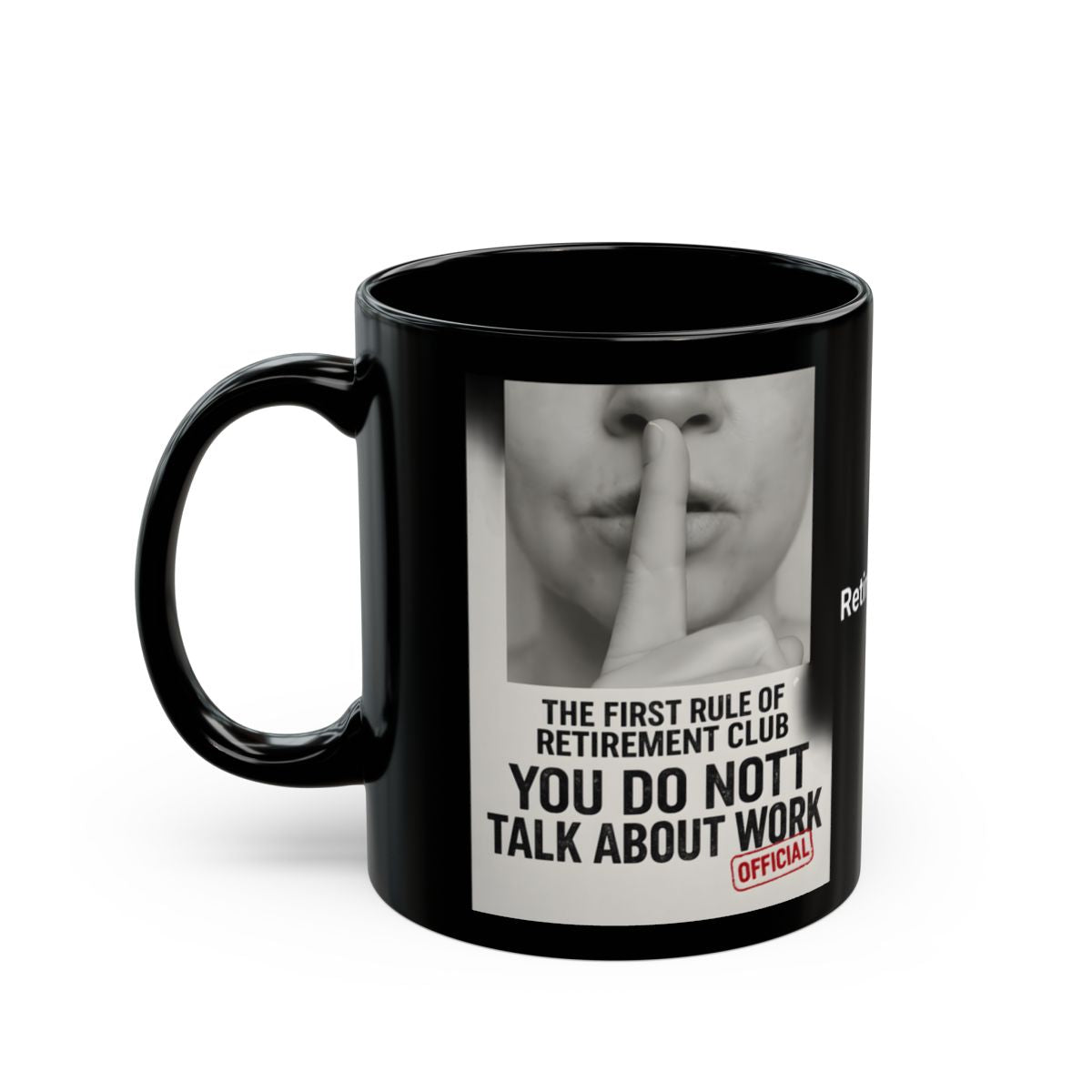 Retirement Club Rule Novelty Coffee Mug