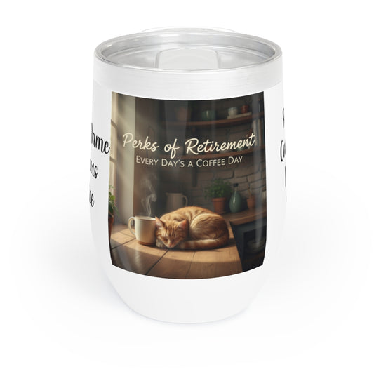 Perks of Retirement Every Day's A Coffee Day tumbler