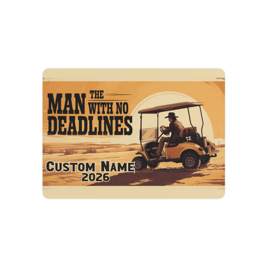 Personalized The Man with No Deadlines Retirement Metal Art Sign - Retiree Gifts Retirement Party