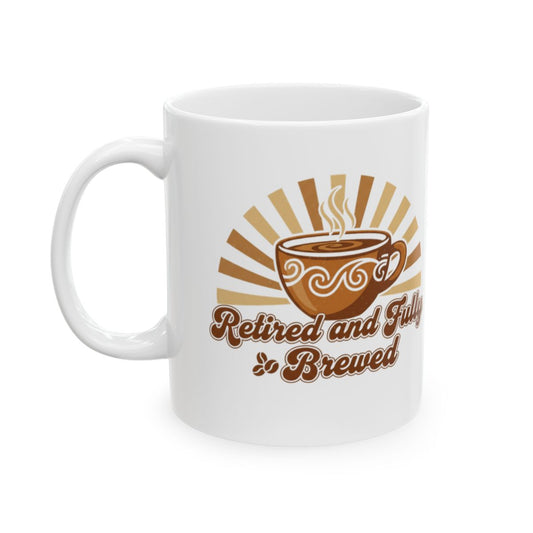 Retired and Fully Brewed Coffee Mug with Retro Design