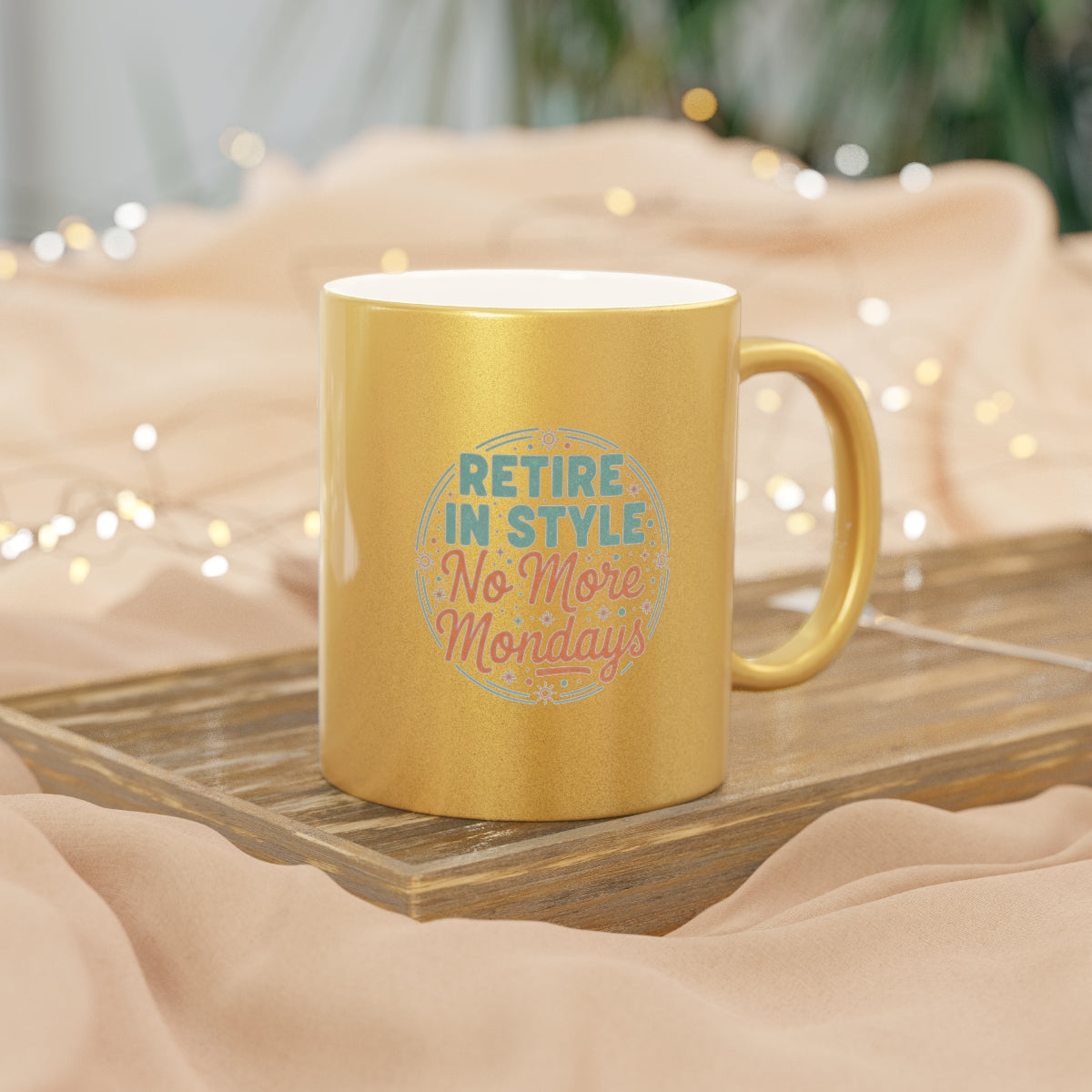 Retire in Style No More Mondays | Retirement Mug | Gold Silver Black or Access Mugs - Retiree Gifts Retirement Party