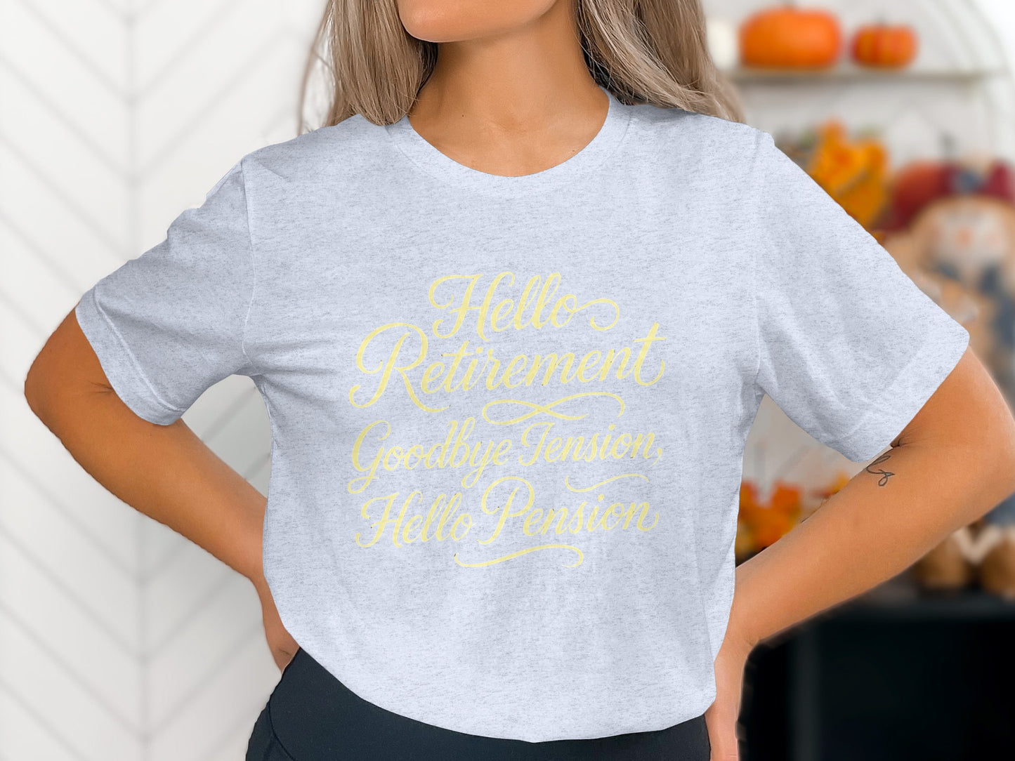 Hello Retirement Goodbye Tension Hello Pension | Celebrate with Soft Color Bella T-Shirts - Retiree Gifts Retirement Party