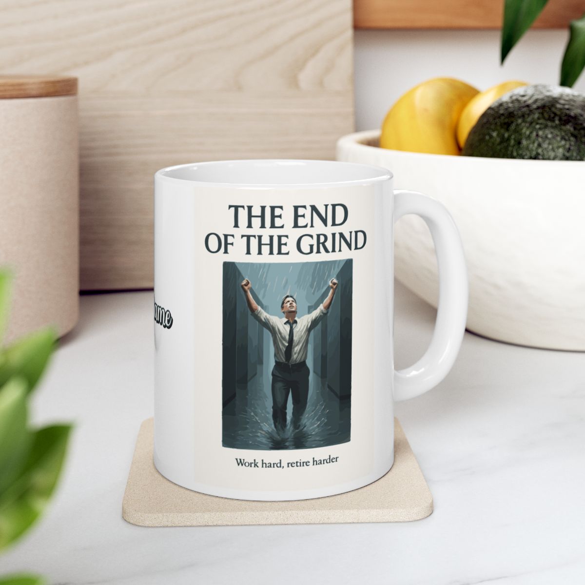 The End of the Grind Work hard retire harder | Personalized Microwavable Ceramic Mugs 11oz 15oz 20oz - Retiree Gifts Retirement Party