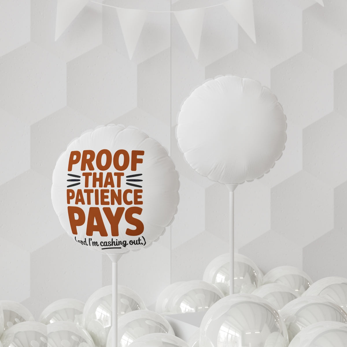Proof That Patience Pays 22in or 11in Mylar Ballons - Retiree Gifts Retirement Party