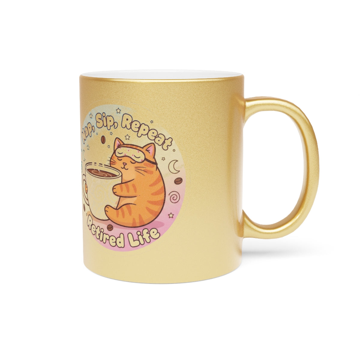 Cat Coffee Mug with Nap Sip Repeat Retired Life Design