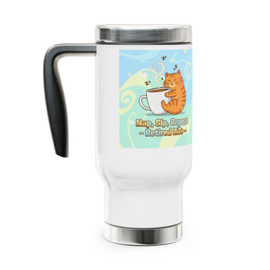 Nap Sip Repeat Retired Life Travel Mug