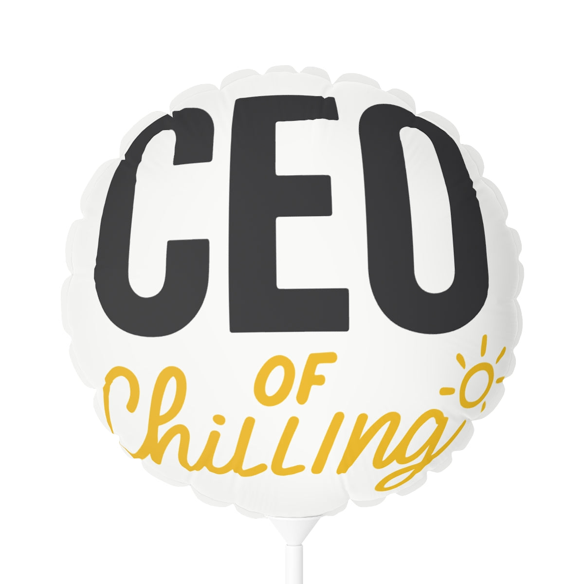 CEO of Chilling | A Retirements Dream | Personalized Mylar Ballons 11in or 22in - Retiree Gifts Retirement Party