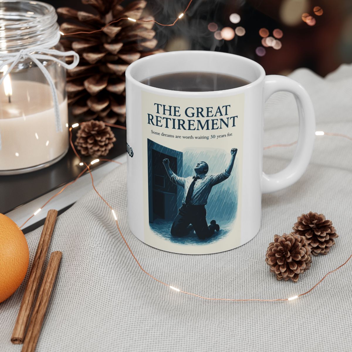 The Great Retirement Some Dreams Are Worth Waiting For | | Celebrate retirement milestones Personalized Microwavable Ceramic Mugs 11oz 15oz 20o - Retiree Gifts Retirement Party