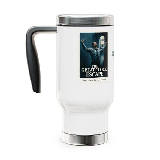 The Great Clock Escape Finally Escaped | the 9 to 5 sentence | 14oz Travel Mug Tumblers - Retiree Gifts Retirement Party