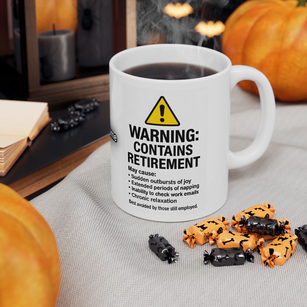 Retirement Warning Funny Ceramic Mug Great Gift Idea