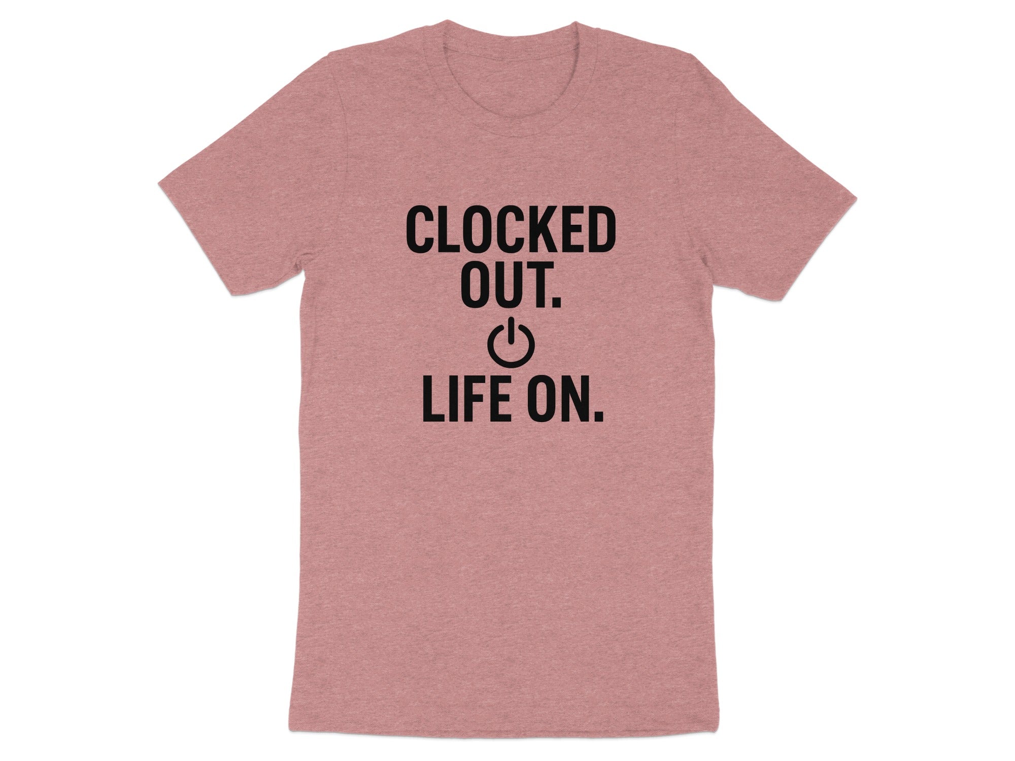 Clocked Out. | Life On. | Retirement Celebration Soft Color Bella T-Shirts - Retiree Gifts Retirement Party