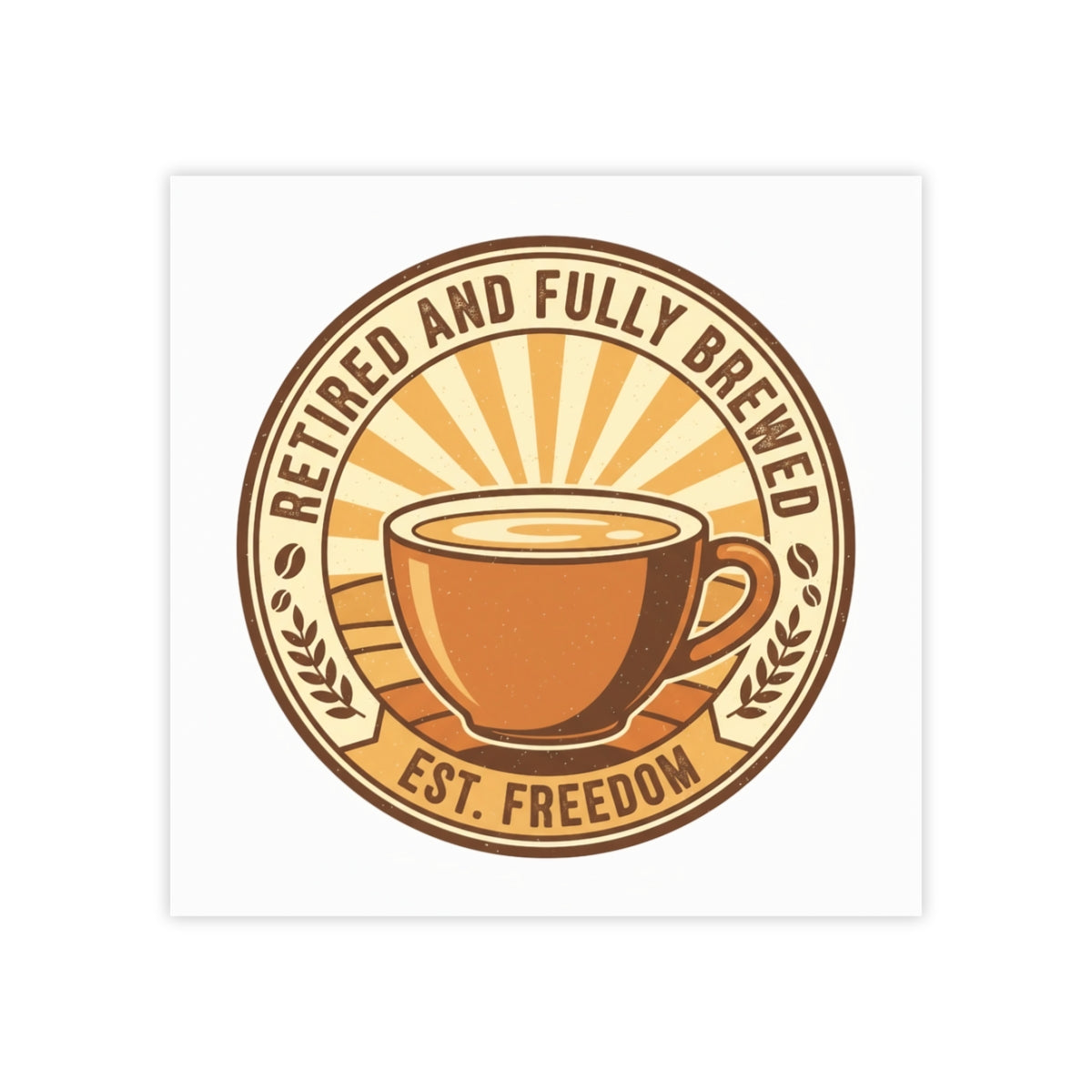 Retired and Fully Brewed Coffee Mug Design