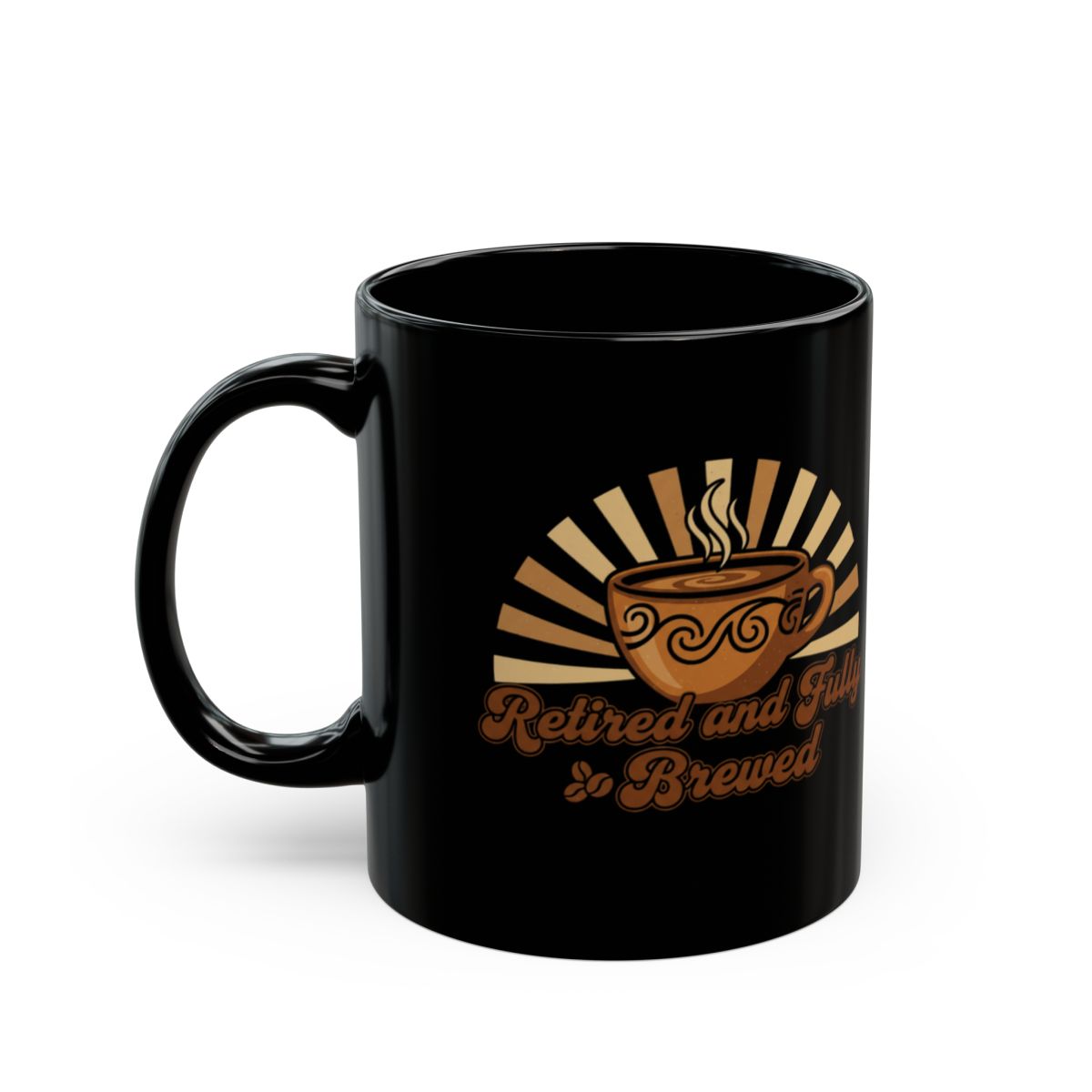 Retired and Fully Brewed Coffee Mug for Coffee Lovers