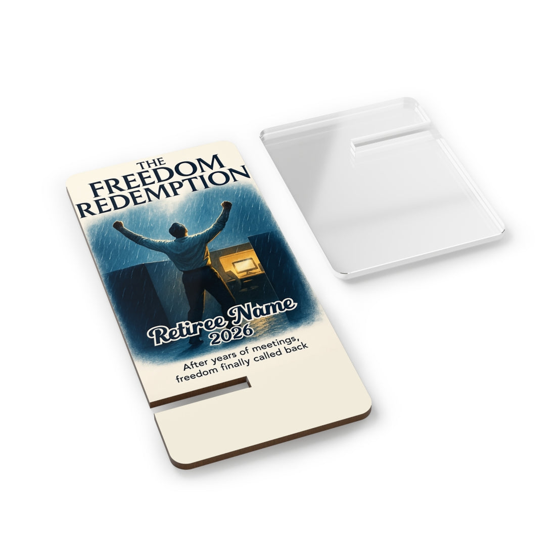 The Freedom Redemption Freedom Finally Called Back | Personalized Mobile Phone Display Stand - Retiree Gifts Retirement Party