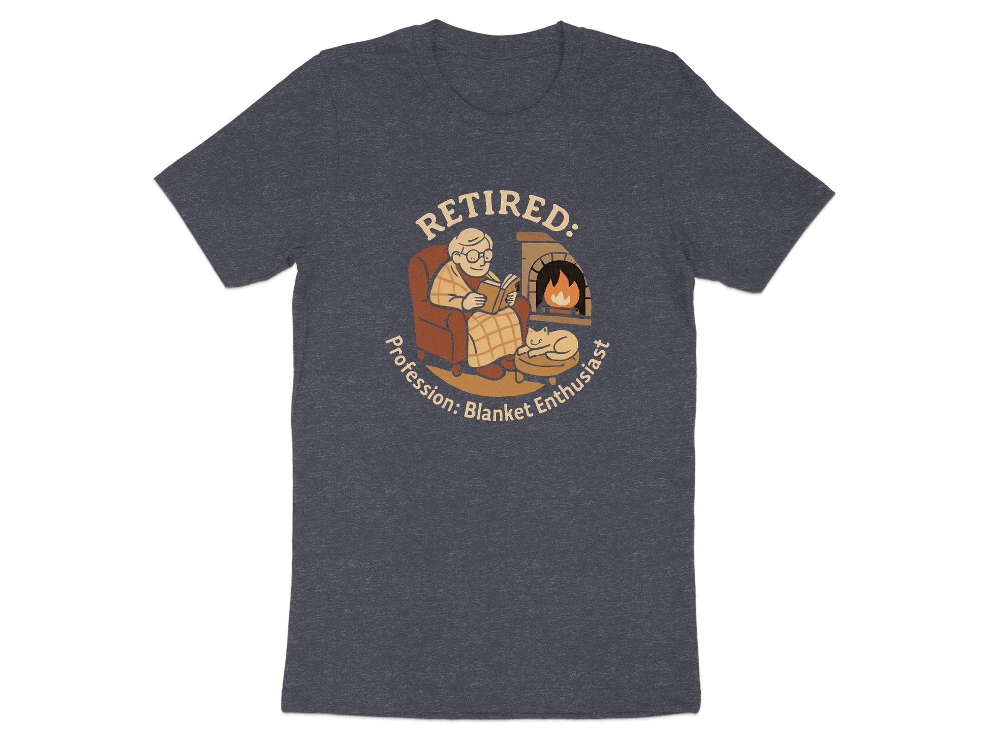 Retired: Profession: Blanket Enthusiast | Cozy Graphic | Dark Heaterh Color Bella T-Shirts - Retiree Gifts Retirement Party