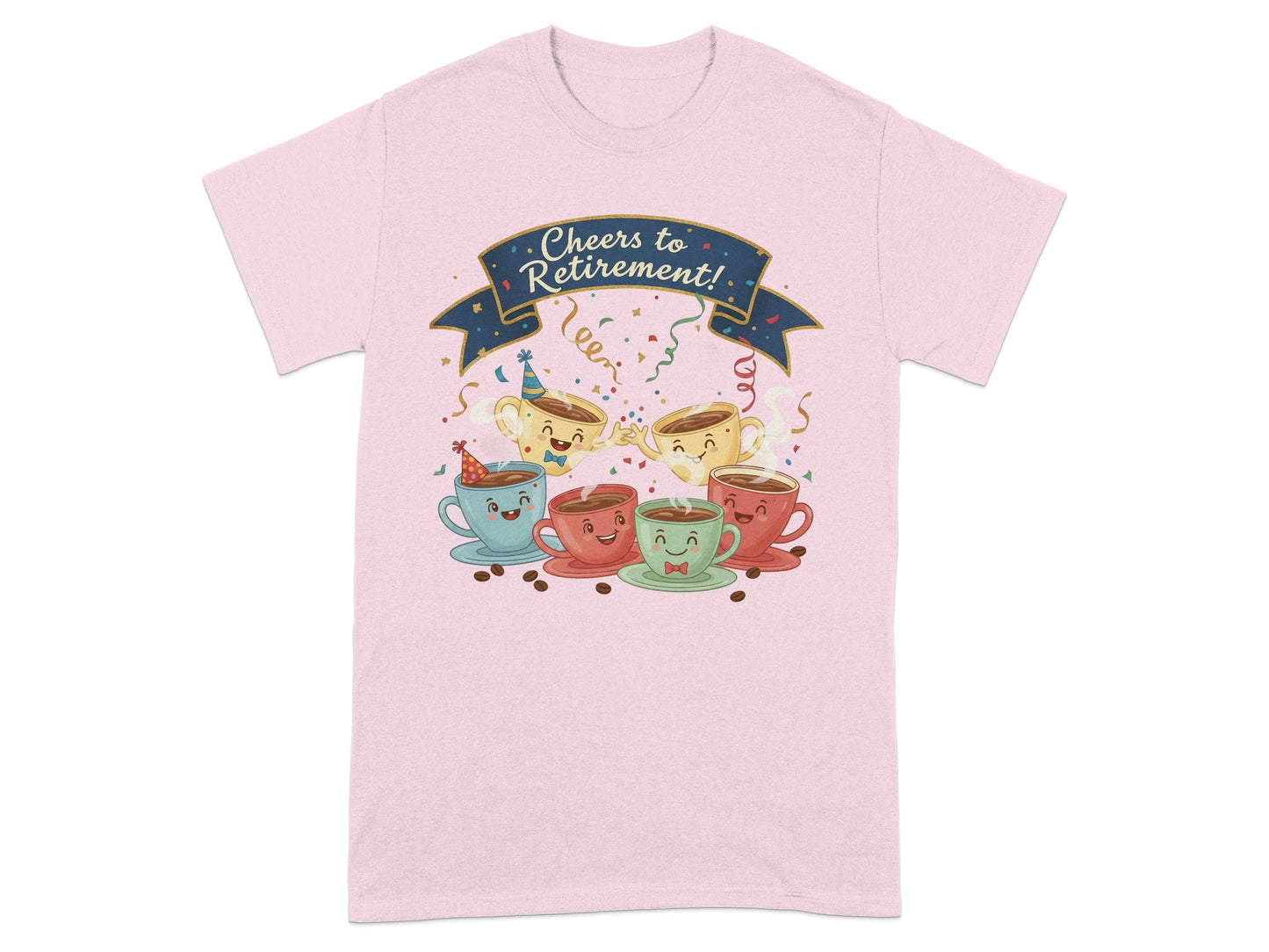 Cheers to Retirement Cute Coffee Cups T-shirt