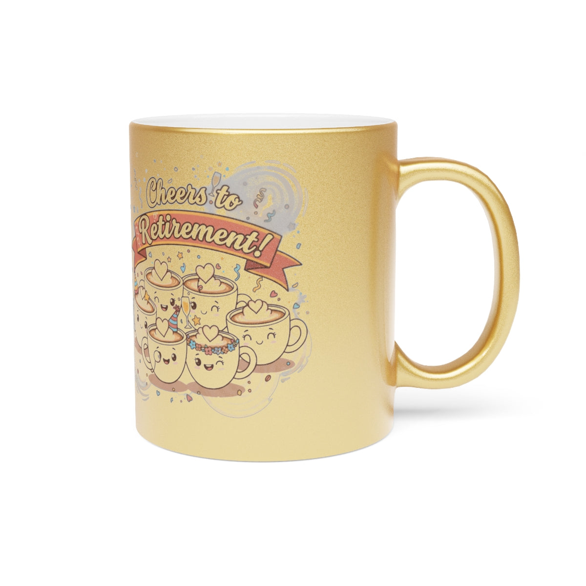 Cheers to Retirement with Happy Cup Design Mug